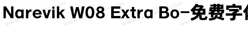 Narevik W08 Extra Bo字体转换